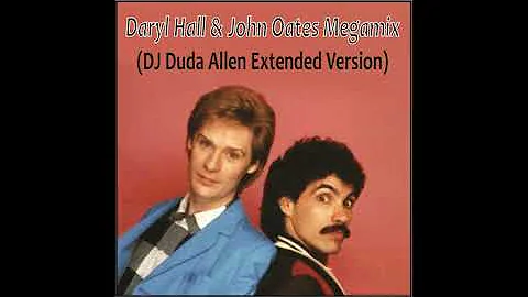 Daryl Hall & John Oates Megamix (DJ Duda Allen Extended Version)