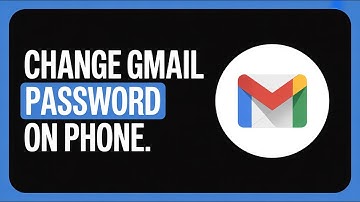 How to Change Gmail Password on Phone – Easy Step-by-Step Guide
