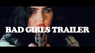 Bad Girls - Movie Trailer