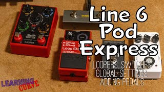 Line 6 Pod Express: Loopers, Footswitches and Global Settings