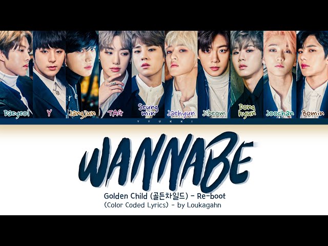 Golden Child (골든차일드) - WANNABE Lyrics (Color Coded Lyrics