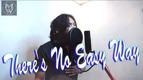 There's No Easy Way - James Ingram (Song Cover)