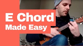 The E Chord on Ukulele - EASY! chords