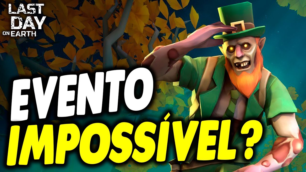 NOVO EVENTO É IMPOSSÍVEL DE COMPLETAR? - Last Day On Earth - YouTube