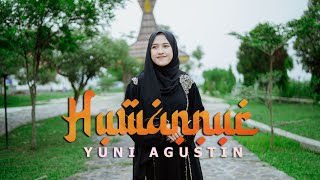 HUWANNUR - YUNI AGUSTIN (Music Video TMD Media Religi)