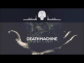 Deathmachine  bad boy sound vip