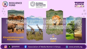 ENHANCING NATURE CRIMES REPORTING AND COMMUNITY AWARENESS (Project Launch) VID