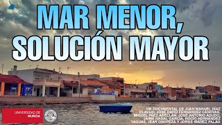 Mar Menor, Solución Mayor