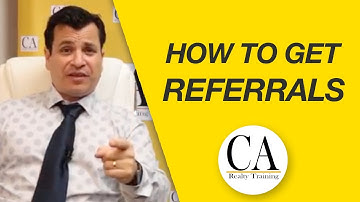 How to Get More Real Estate Referrals