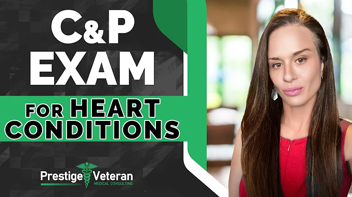 What to Expect in a C&P Exam for Heart Conditions | VA Disability