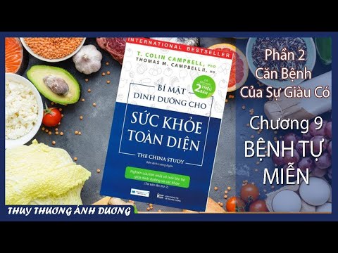 #10 BÍ MẬT DINH DƯỠNG | SỨC KHOẺ TOÀN DIỆN | Chương 9 | BỆNH TỰ MIỄN, ĐA XƠ CỨNG #cothetuchualanh