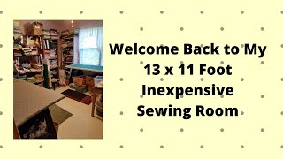 90. My 13 x 11 Foot Inexpensive Sewing Room - Two Years Since 2018- Hightower Stitching