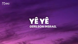 Gerilson Insrael - Yê Yê (Letra)