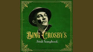 Video thumbnail of "Bing Crosby - When Irish Eyes Are Smiling"
