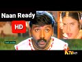 Naan Ready neenga Readya 1080p HD video Song/Varusamellam vasantham/Music Sirpy/KrishnaRaj,Chithra