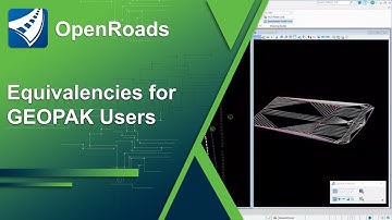 GEOPAK and InRoads Functionality Part 4: OpenRoads Designer - Equivalencies for GEOPAK Users