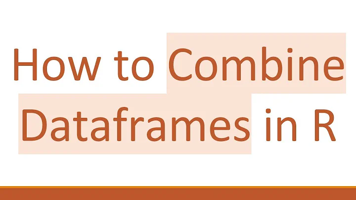 How to Combine Dataframes in R