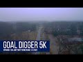 5K a Day for 5 Months - Ep. 125: &quot;Goal Digger 5K&quot; 1.2.2021