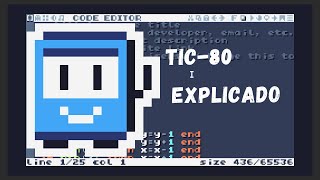 Tic-80 Explicado || Tutorial básico
