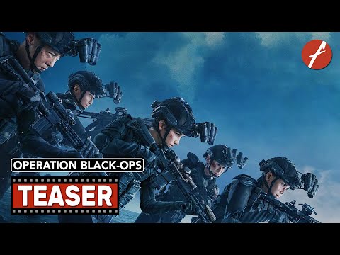 Operation Black-Ops (2024) 绝密任务 - Movie Teaser Trailer - Far East Films