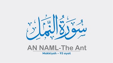27 Surah AN NAML | NAMAL | سورة النمل | Sheikh Shuraim Arabic Text Full Complete | Para Juz 19 | 20