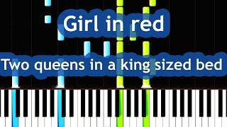 Girl in red - Two queens in a king sized bed Piano Tutorial