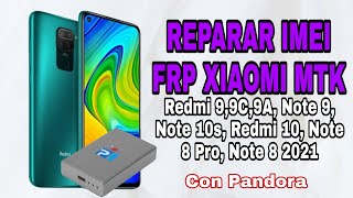 Reset FRP y Reparar IMEI Redmi 9C 9A NOTE 9 - 10s Note 8 PRO y Mas - F4 Xiaomi MTK - Con PANDORA