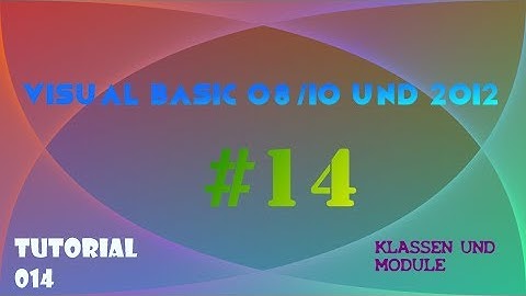 Visual Basic - Klassen und Module