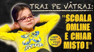 Copiii spun cu Virgil Ianțu - Episodul cu fetița care a avut doar puțin covid