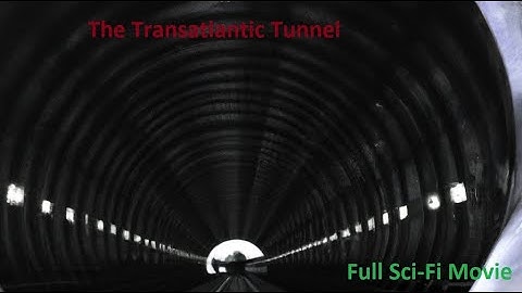 The Transatlantic Tunnel (1935) Full Sci-Fi Movie