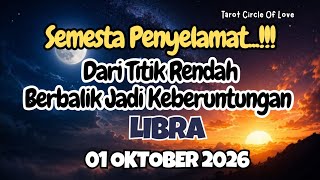 💸 LIBRA SEMESTA PENYELAMAT⁉️DARI TITIK TERENDAH BERBALIK JADI KEBERUNTUNGAN ✨01 OKTOBER 2026