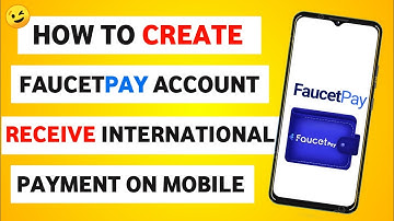 How to Create Faucetpay Account 2023 | How to Use Faucetpay Account | Receive International payment