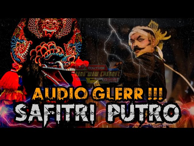 Cek Sound Jaranan || SAFITRI PUTRO audio GLERR !! class=