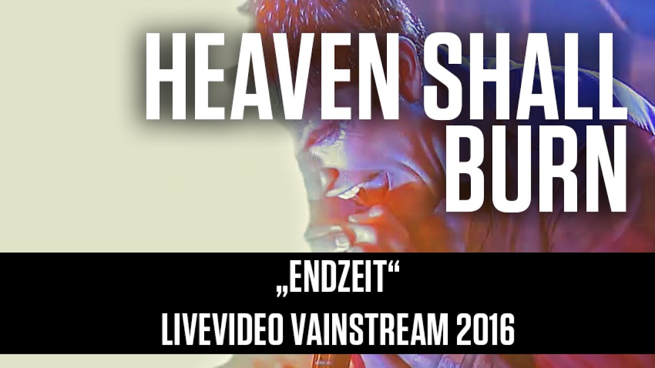 Heaven Shall Burn, Endzeit