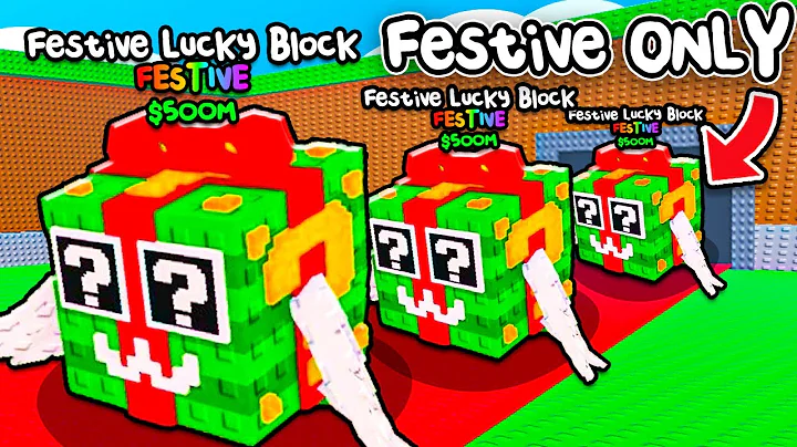 $0 To $100 Trillion Using Only FESTIVE LUCKY BLOCKS in Steal a Brainrot!