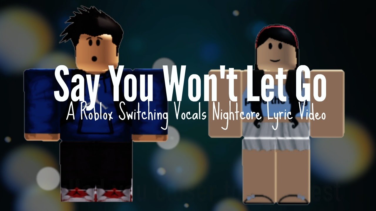 Roblox Say You Wont Let Go Song Code Music Id By Ambeboss - say you wont let go roblox