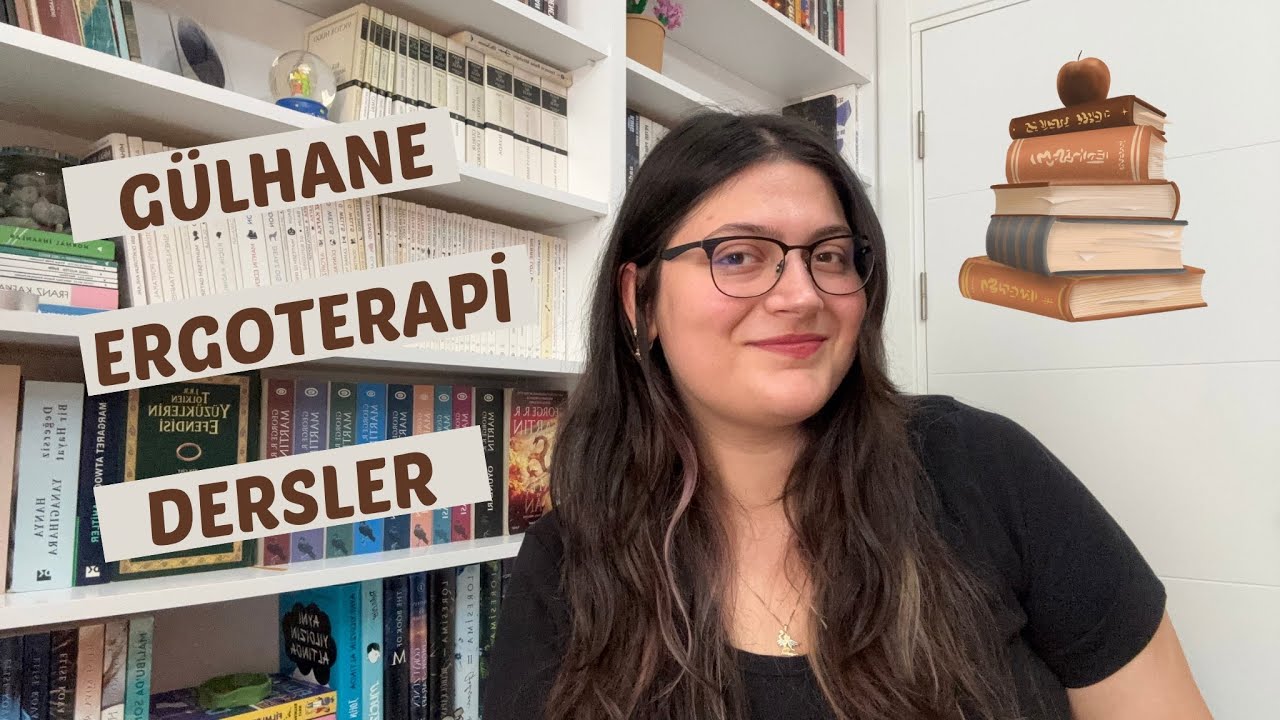 GÜLHANE ERGOTERAPİ DERSLER | 1. VE 2. SINIF DERSLERİ biraz geç kalmış özet bir video