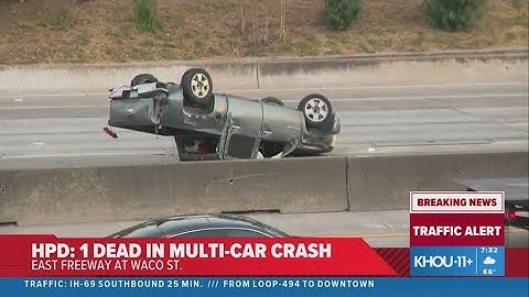 Deadly multi-vehicle crash shuts down I-10 East heading into downtown