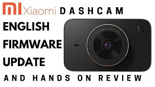 Xiaomi Dashcam - English Firmware Update & Hands On Review screenshot 4