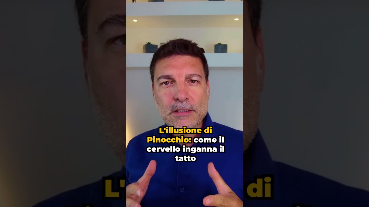 L'Illusione di Pinocchio: come il cervello inganna il tatto | Dott. Gianluigi Carta