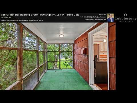 786 Griffin Rd, Roaring Brook Township, PA home video tour