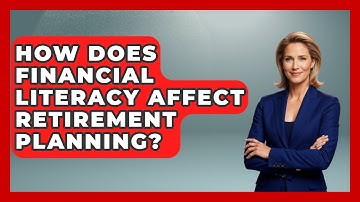 How Does Financial Literacy Affect Retirement Planning? | Stock and Options Playbook