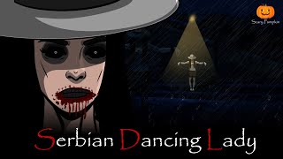 Serbian Dancing Lady Real Horror Story Scary Pumpkin Hindi Horror Stories Animated Stories