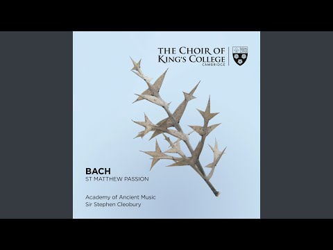 Putar St. Matthew Passion, BWV 244, Pt. 1: No. 4. Da versammleten sich die Hohenpriester - Stephen Cleobury