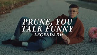 Gus Dapperton - Prune, You Talk Funny (Legendado)