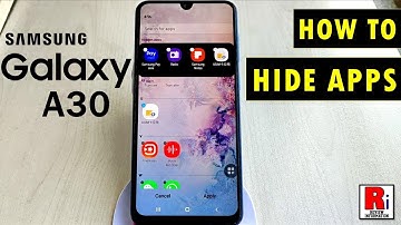 How To Hide Apps On Samsung Galaxy A30