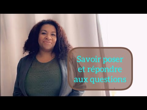 Leçon 4 Comment Poser et Repondre aux Questions - YouTube