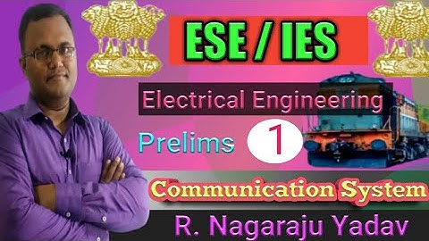 Lecture = 1 Communication Systems ESE / IES Prelims PYQ