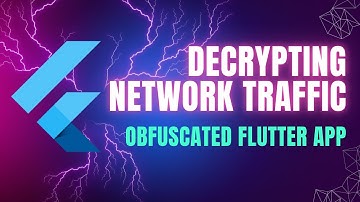 Decrypting Network Payloads in Obfuscated Flutter Apps - Android