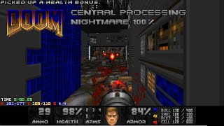 [PC] Doom - E1M6: Central Processing -- Nightmare 100%